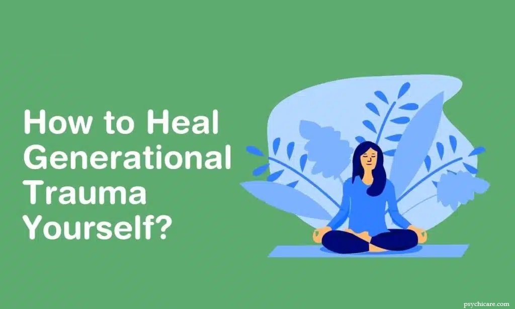 HowToHealGenerationalTraumaYourSelfOriginal